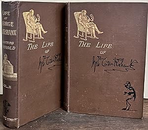 The Life of George Cruikshank In Two Epochs