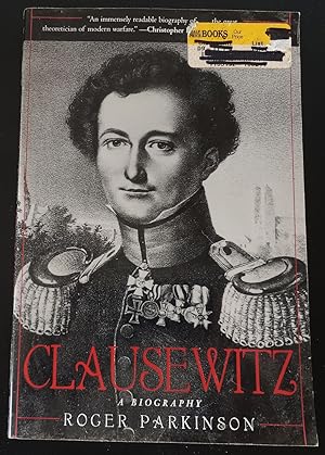 Seller image for Clausewitz: A Biography for sale by Trouve Books
