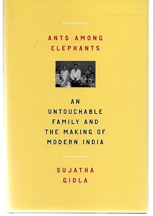 Seller image for Ants Among Elephants: An Untouchable Family and the Making of Modern India for sale by EdmondDantes Bookseller