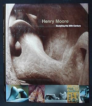 Henry Moore: Sculpting the 20th Century