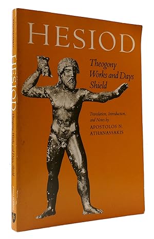 Seller image for HESIOD: THEOGONY, WORKS AND DAYS, SHIELD for sale by Rare Book Cellar