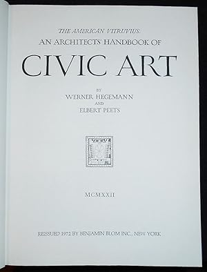 Image du vendeur pour The American Vitruvius: An Architects' Handbook of Civic Art by Werner Hegemann and Elbert Peets mis en vente par Classic Books and Ephemera, IOBA