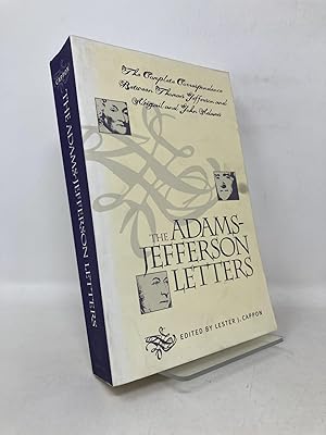 Immagine del venditore per The Adams-Jefferson Letters: The Complete Correspondence Between Thomas Jefferson and Abigail and John Adams venduto da Southampton Books