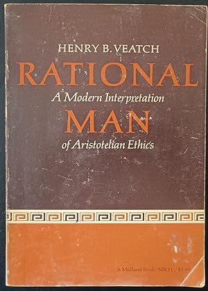 Imagen del vendedor de Rational Man: A Modern Interpretation of Aristotelian Ethics a la venta por Trouve Books