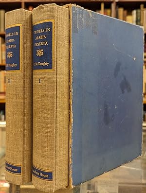 Travels in Arabia Deserta 2 vol., Rev. ed