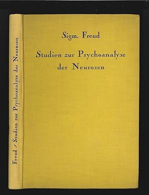 Studien zur Psychoanalyse der Neurosen aus den Jahren 1913-1925.