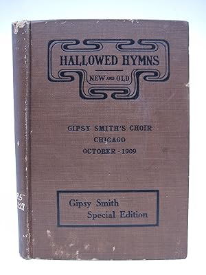 Hallowwed Hymns New and Old: Gipsy Smith Special Edition