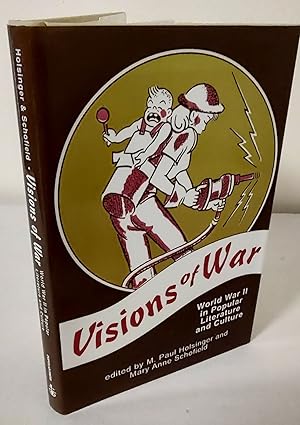 Image du vendeur pour Visions of War; World War II in popular literature and culture mis en vente par Waysidebooks