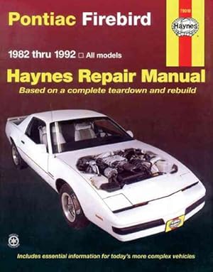 Image du vendeur pour Pontiac Firebird : 1982 Thru 1992 mis en vente par GreatBookPrices