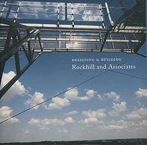 Designing & Building; Rockhill and Associates