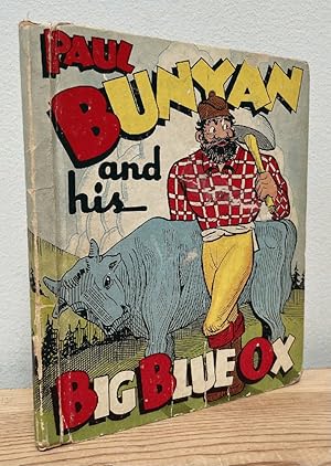 Image du vendeur pour Paul Bunyan and His Big Blue Ox mis en vente par Chaparral Books