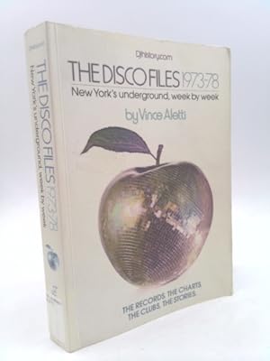 Imagen del vendedor de The Disco Files 1973-78: New York's Underground Week by Week by Vince Aletti a la venta por ThriftBooksVintage