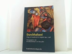 Bild des Verkufers fr Durchhalten! Krieg und Gesellschaft im Vergleich 1914-1918. zum Verkauf von Antiquariat Uwe Berg