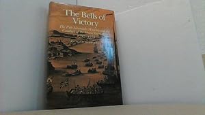 Seller image for The Bells of Victory.The Pitt-Newcastle Ministry and Conduct of the Seven Years' War 1757-1762. for sale by Antiquariat Uwe Berg