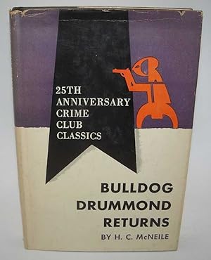 Seller image for Bulldog Drummond Returns for sale by Easy Chair Books