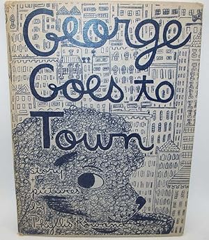 Imagen del vendedor de George Goes to Town a la venta por Easy Chair Books