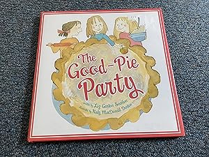 Imagen del vendedor de The Good-Pie Party a la venta por Betty Mittendorf /Tiffany Power BKSLINEN