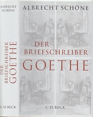 Bild des Verkufers fr Der Briefeschreiber Goethe. zum Verkauf von Antiquariat an der Nikolaikirche