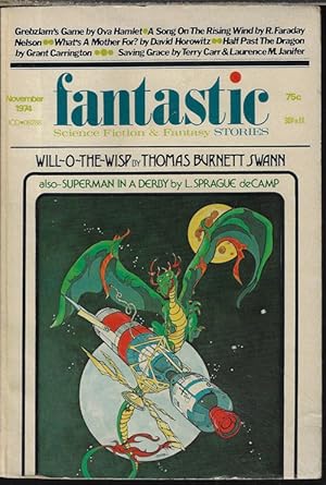 Image du vendeur pour FANTASTIC Science Fiction & Fantasy Stories: November, Nov. 1974 ("Will-O-The-Wisp"; "Literary Swordmen & Sorcerers") mis en vente par Books from the Crypt