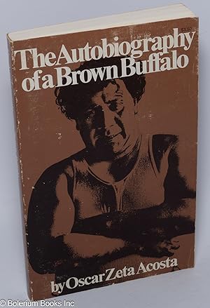 Image du vendeur pour The Autobiography of a Brown Buffalo mis en vente par Bolerium Books Inc.