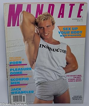 Seller image for Mandate: the national magazine of entertainment & eros; vol. 13, #11, November 1987: Sex Up Your Body with Francois for sale by Bolerium Books Inc.