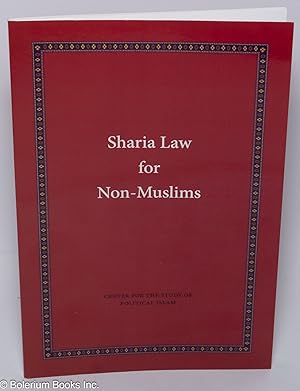 Sharia Law for Non-Muslims [aka .for the Non-Muslim]