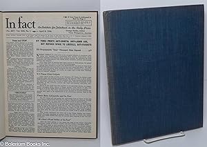 Seller image for In fact; an antidote for falsehood in the daily press. George Seldes, editor. Vol. 13, no. 1 (no. 287), April 8, 1946 to Vol. 13, no. 26 (no. 312), September 30, 1946 for sale by Bolerium Books Inc.