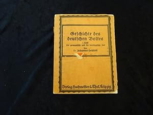 Geschichte des deutschen Volkes. 1. Teil. Die germanische und die karolingische Zeit. (=Tarntitel)