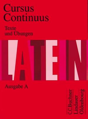 Immagine del venditore per Cursus Continuus - Ausgabe A / Texte und bungen venduto da Studibuch