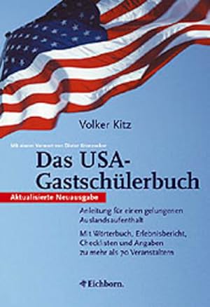 Bild des Verkufers fr Das USA-Gastschlerbuch: Anleitung fr einen gelungenen Auslandsaufenthalt zum Verkauf von Studibuch