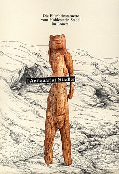 Die altsteinzeitliche Elfenbeinstatuette aus der Höhle Stadel im Hohlenstein bei Asselfingen im L...