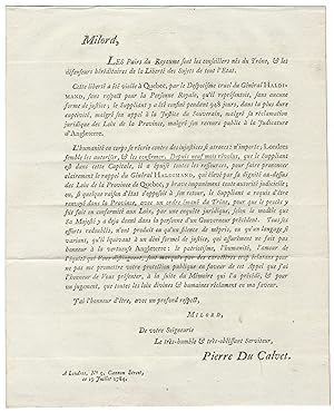 AN APPEAL TO THE BRITISH GOVERNMENT FOR JUSTICE: A PRINTED CIRCULAR FROM PIERRE DU CALVET TO MEMB...