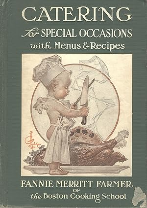 Catering for special occasions, with menus & recipes. Illustrated with half tone engravings of se...