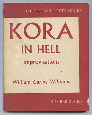 Seller image for Kora in Hell: Improvisations (The Pocket Poets Series, Number Seven) for sale by Between the Covers-Rare Books, Inc. ABAA