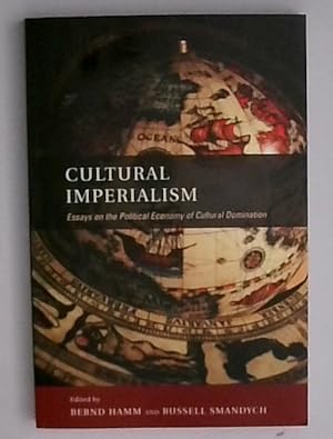 Seller image for Cultural Imperialism: Essays on the Political Economy of Cultural Domination for sale by Berliner Bchertisch eG