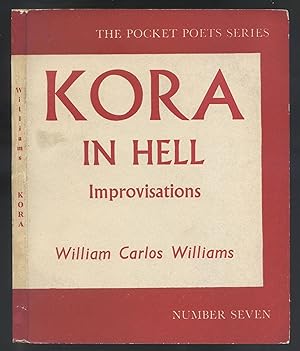 Seller image for Kora in Hell: Improvisations (The Pocket Poets Series, Number Seven) for sale by Between the Covers-Rare Books, Inc. ABAA