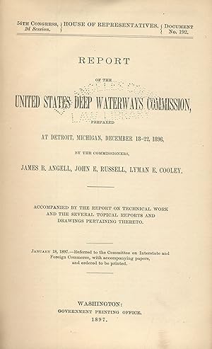 Image du vendeur pour Report of the United States Deep Waterways Commission, at Detroit, Michigan, December 18-22, 1896 mis en vente par Zamboni & Huntington