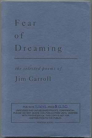 Bild des Verkufers fr Fear of Dreaming: The Selected Poems zum Verkauf von Between the Covers-Rare Books, Inc. ABAA