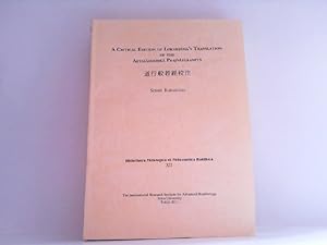 A critical edition of Lokaksema's translation of the Astasahasrika Prajñaparamita. Bibliotheca ph...