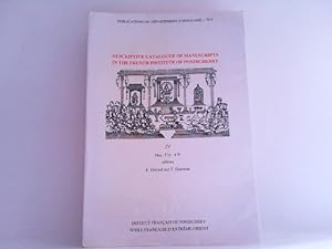 Bild des Verkufers fr DESCRIPTIVE CATALOGUE OF MANUSCRIPTS IN THE FRENCH INSTITUTE OF PONDICHERRY . Here Volume IV: Mss. 376-475. PUBLICATIONS DU DPARTEMENT D'INDOLOGIE-7 70. 4 . zum Verkauf von Antiquariat Ehbrecht - Preis inkl. MwSt.