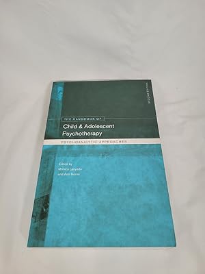 Imagen del vendedor de The Handbook of Child and Adolescent Psychotherapy: Psychoanalytic Approaches a la venta por Third Person Books