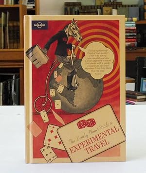 Seller image for The Lonely Planet Guide to Experimental Travel for sale by Back Lane Books