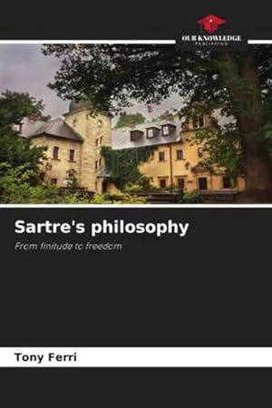 Imagen del vendedor de Sartre's philosophy a la venta por BuchWeltWeit Ludwig Meier e.K.