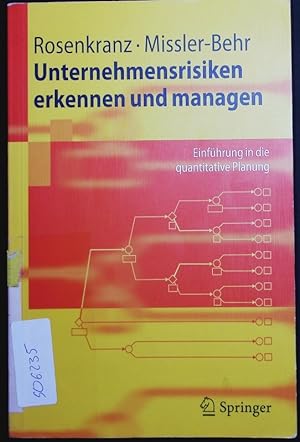 Seller image for Unternehmensrisiken erkennen und managen. Einfhrung in die quantitative Planung. for sale by Antiquariat Bookfarm
