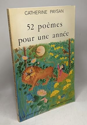 52 poèmes pour une année / collection enfance heureuse