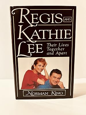 Imagen del vendedor de Regis and Kathie Lee: Their Lives Together and Apart [FIRST EDITION, FIRST PRINTING] a la venta por Vero Beach Books