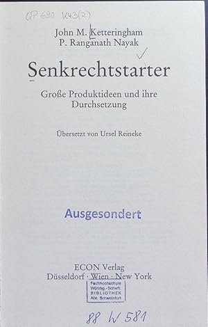 Bild des Verkufers fr Senkrechtstarter. Grosse Produktideen und ihre Durchsetzung. zum Verkauf von Antiquariat Bookfarm