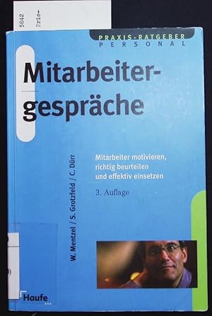 Bild des Verkufers fr Mitarbeitergesprche. Mitarbeiter motivieren, richtig beurteilen und effektiv einsetzen. zum Verkauf von Antiquariat Bookfarm