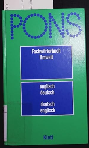 Bild des Verkufers fr PONS-Fachwrterbuch Umwelt. Englisch-deutsch, deutsch-englisch. zum Verkauf von Antiquariat Bookfarm