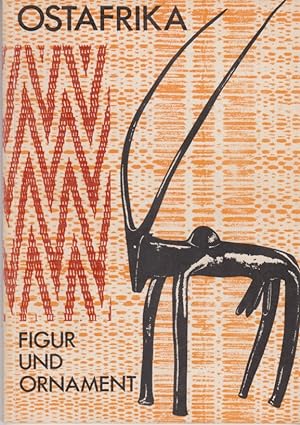 Bild des Verkufers fr Ostafrika. Figur und Ornament. zum Verkauf von Fundus-Online GbR Borkert Schwarz Zerfa
